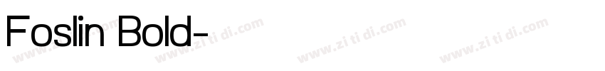 Foslin Bold字体转换